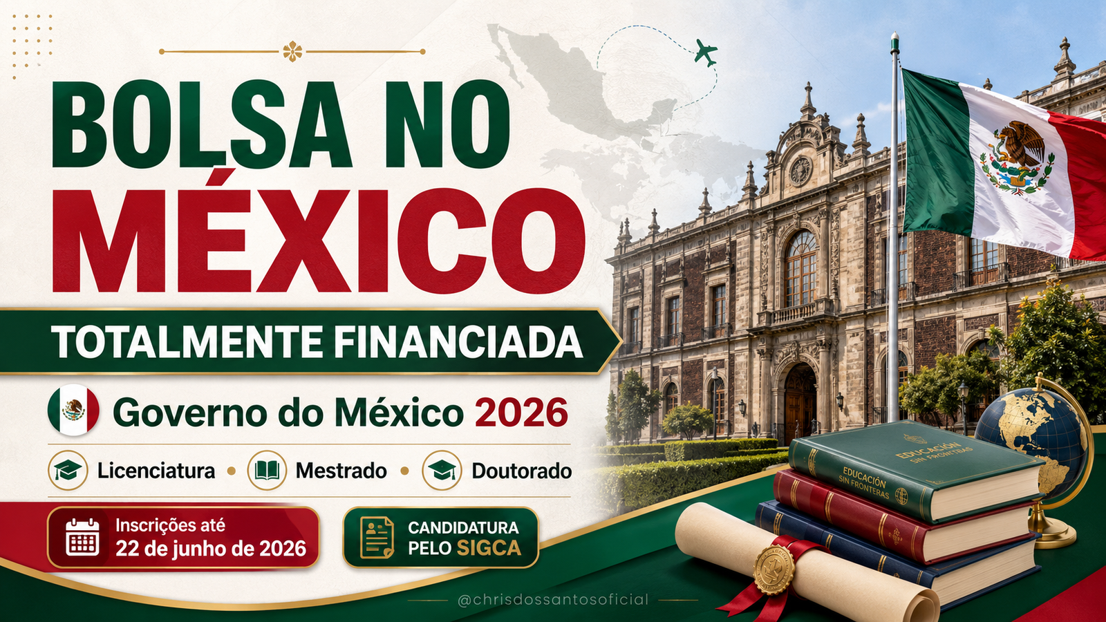 BOLSA TOTALMENTE FINANCIADA DO GOVERNO DO MÉXICO 2026 PARA ESTRANGEIROS
